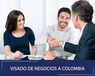Visado de Negocios a Colombia