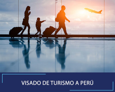 Visado de Turismo a Perú